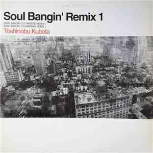 Toshinobu Kubota - Soul Bangin' Remix 1 download free