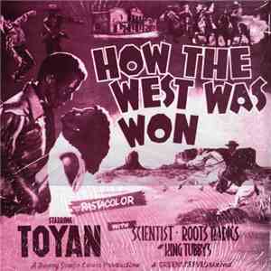 Toyan - How The West Was Won download free