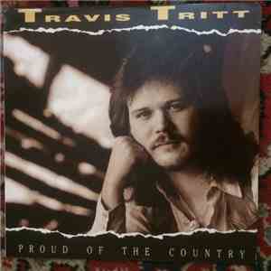 Travis Tritt - Proud Of The Country download free