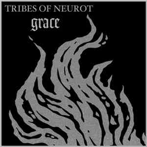 Tribes Of Neurot - Grace download free