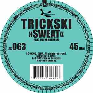 Trickski - Sweat / Sunshine Fuk download free
