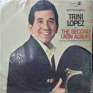 Trini Lopez - The Second Latin Album ( El Segundo Album Latino ) download free