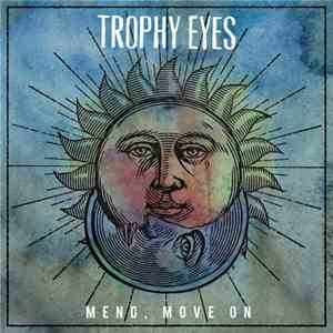 Trophy Eyes - Mend, Move On download free