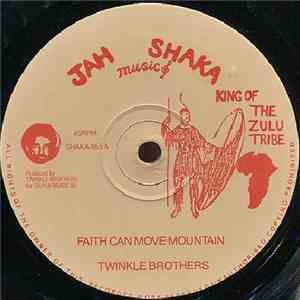 Twinkle Brothers - Faith Can Move Mountain / Mob Fury download free