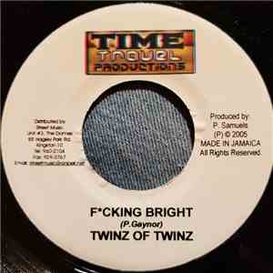 Twinz Of Twinz - Fcking Bright download free