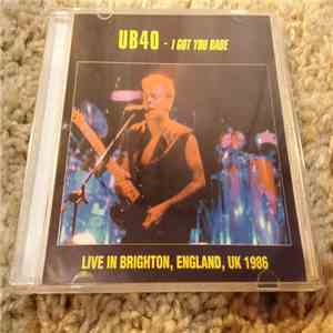 UB40 - I Got You Babe (Live In Brighton, England, UK 1986) download free