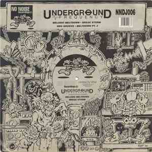 Underground Frequency - Melodic Meltdown download free