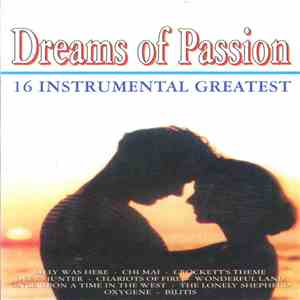 Unknown Artist - Dreams Of Passion (16 Instrumental Greatest) download free