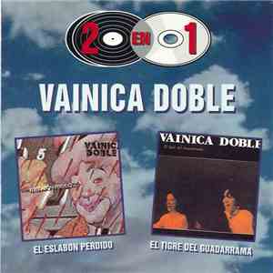 Vainica Doble - El Eslabón Perdido + El Tigre Del Guadarrama download free