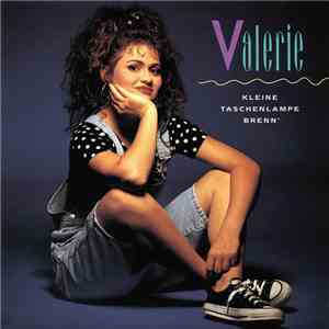 Valerie  - Kleine Taschenlampe Brenn' download free