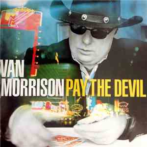 Van Morrison - Pay The Devil download free