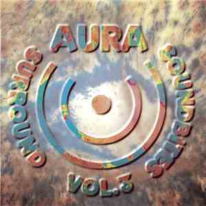 Various - Aura Surround Soundbites Vol. 3 download free