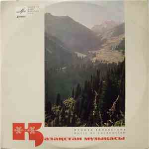 Various - Қазақстан Музыкасы = Music Of Kazakhstan download free