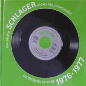 Various - Das Grosse Schlager Archiv Des Jahrhunderts - Die Grössten Erfolge 1976•1977 download free