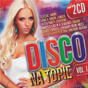 Various - Disco Na Topie Vol.1 download free