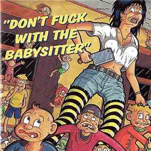 Various - Don't Fuck With The Babysitter download free
