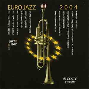 Various - Euro Jazz 2004 download free