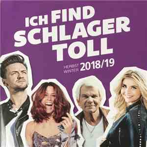 Various - Ich Find Schlager Toll Herbst / Winter 2018/19 download free