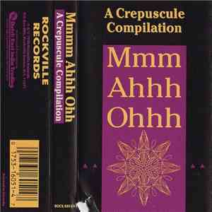 Various - Mmm Ahhh Ohhh - A Crepuscule Compilation download free