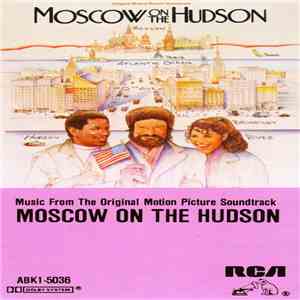 Various - Moscow On The Hudson (Original Motion Picture Soundtrack) download free