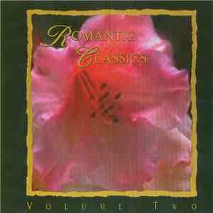 Various - Romantic Classics, Volume Two download free