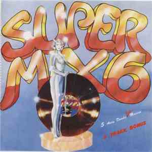 Various - Super Mix 6 download free