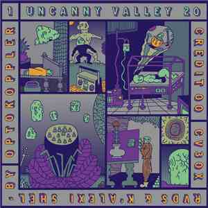 Various - Uncanny Valley 20.1 download free