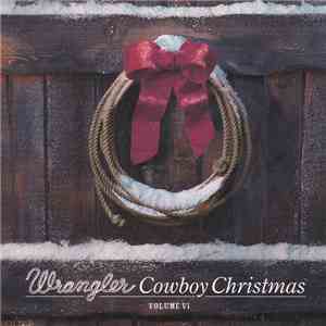 Various - Wrangler Cowboy Christmas Volume VI download free