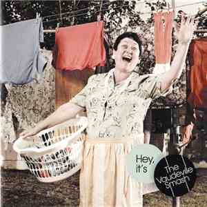 Vaudeville Smash - Hey, It's The Vaudeville Smash download free