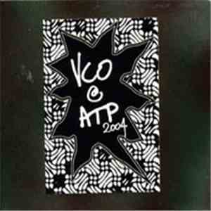 Vibracathedral Orchestra - VCO @ ATP 2004 download free