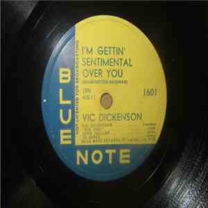 Vic Dickenson - I'm Gettin' Sentimental Over You / In A Mellotone download free