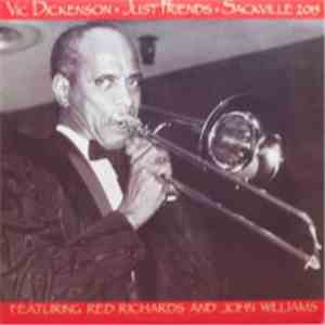 Vic Dickenson - Just Friends - Featuring Red Richards And John Williams download free