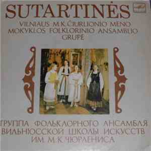 Vilniaus M. K. Čiurlionio Meno Mokyklos Folklorinio Ansamblio Grupė - Sutartinės download free