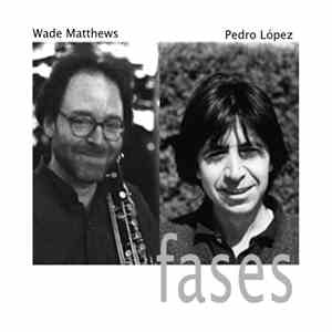 Wade Matthews, Pedro López - Fases download free