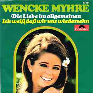 Wencke Myhre - Die Liebe Im Allgemeinen download free