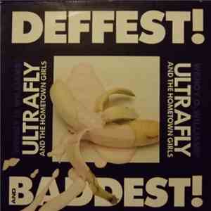 Wendy O. Williams' Ultrafly And The Hometown Girls - Deffest! And Baddest! download free