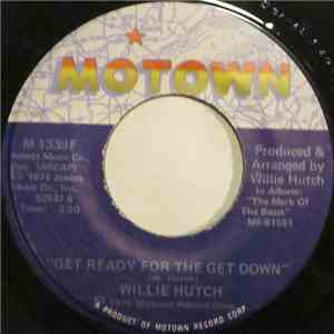 Willie Hutch - Get Ready For The Get Down download free