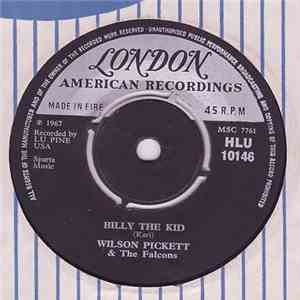 Wilson Pickett & The Falcons - Billy The Kid download free