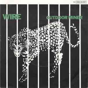 Wire - Outdoor Miner download free