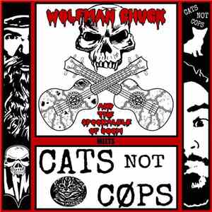 Wolfman Chuck And The Spookalele Of Doom - Wolfman Chuck And The Spookalele Of Doom Meets Cats Not Cops download free