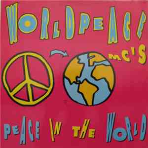 Worldpeace Mc's - Peace In The World download free