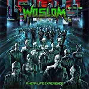 Woslom - A Near Life Experience download free