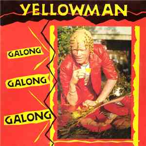 Yellowman - Galong Galong Galong download free