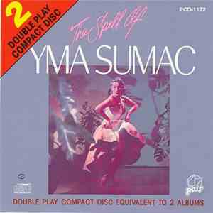 Yma Sumac - The Spell Of Yma Sumac download free