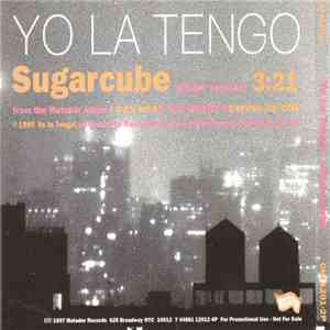 Yo La Tengo - Sugarcube download free