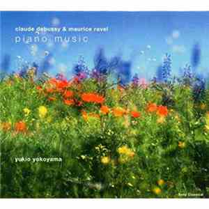 Yukio Yokoyama  - Claude Debussy & Maurice Ravel Piano Music download free