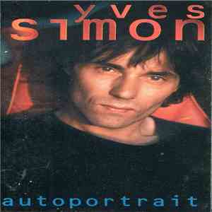 Yves Simon - Autoportrait download free