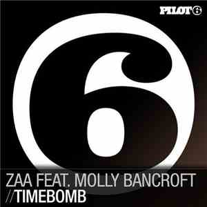 Zaa Feat. Molly Bancroft - Timebomb download free