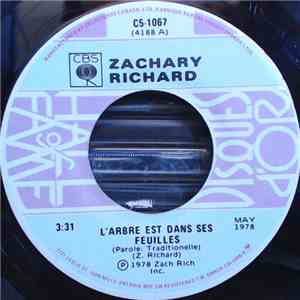 Zachary Richard - L'arbre Est Dans Ses Feuilles / Mama Rosin download free