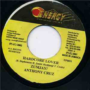 Zumjay / Anthony Cruz - Hardcore Lover download free